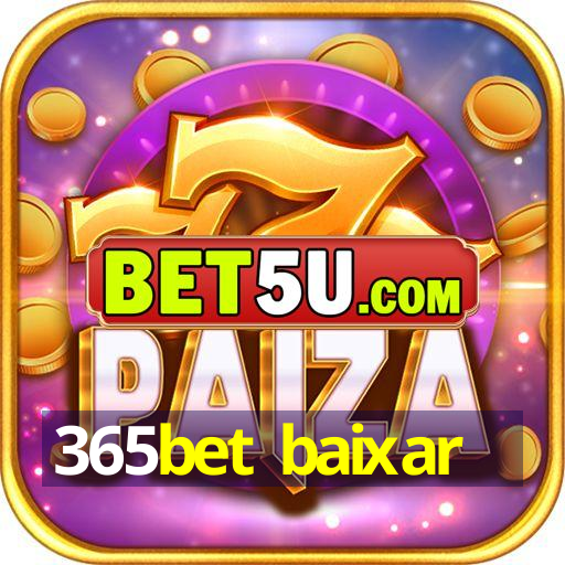 365bet baixar